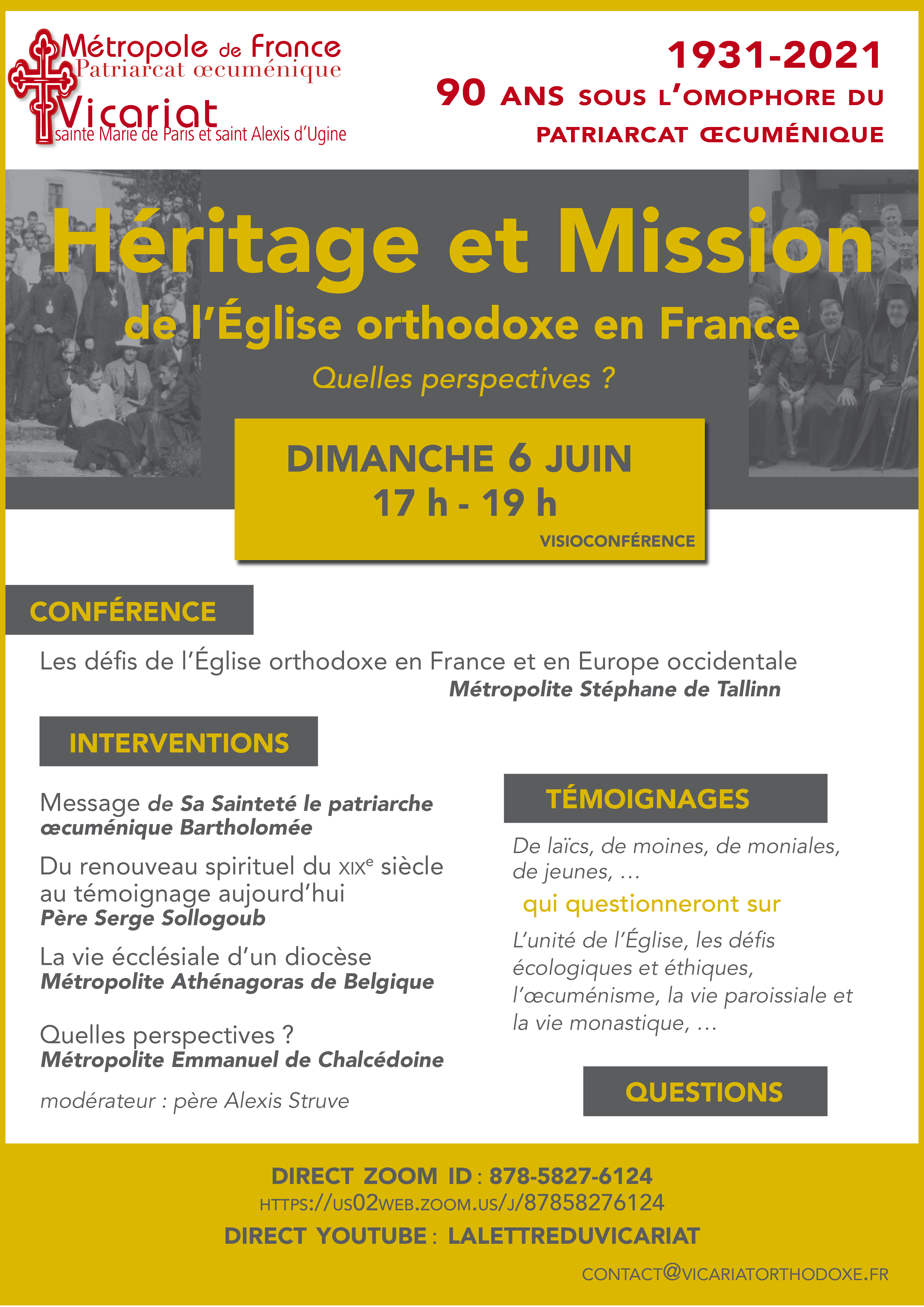 Héritage et Mission de l'Église
orthodoxe en France - VidéoConférence du 06 juin 2021 annonce videoconférence du 06/06/2021